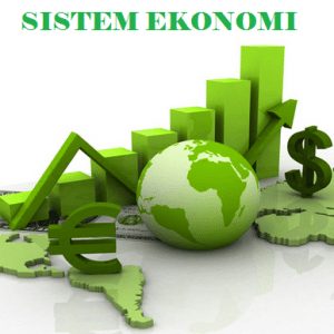 Pengertian Fungsi Dan Macam Macam Sistem Ekonomi  Beserta 